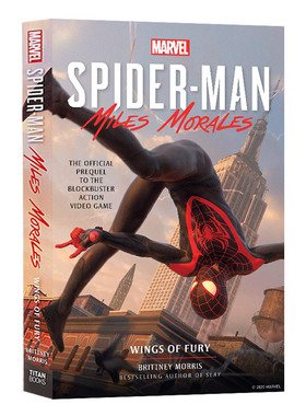 华研原版 蜘蛛侠 迈尔斯 莫拉莱斯前传 狂怒之翼 英文原版 Marvel's Spider Man Miles Morales Wings of Fury 英文版进口英语书籍