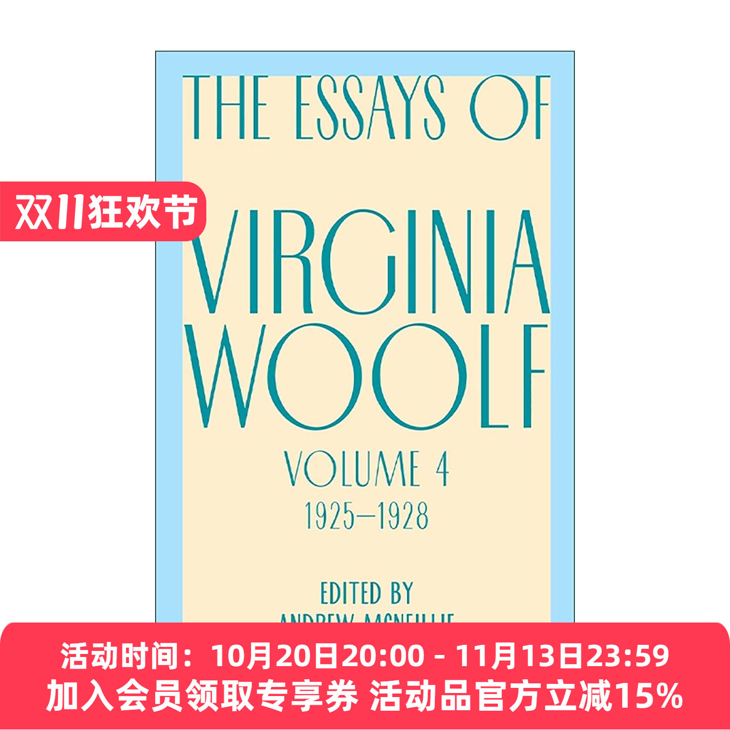 英文原版 The Essays of Virginia Woolf Vol 4 1925-1928 伍尔夫文集卷四 英文版 进口英语原版书籍