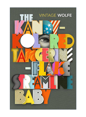 英文原版 The Kandy-Kolored Tangerine-Flake Streamline Baby 糖果色橘片样流线型宝贝车 汤姆·沃尔夫散文集 进口英语原版书籍