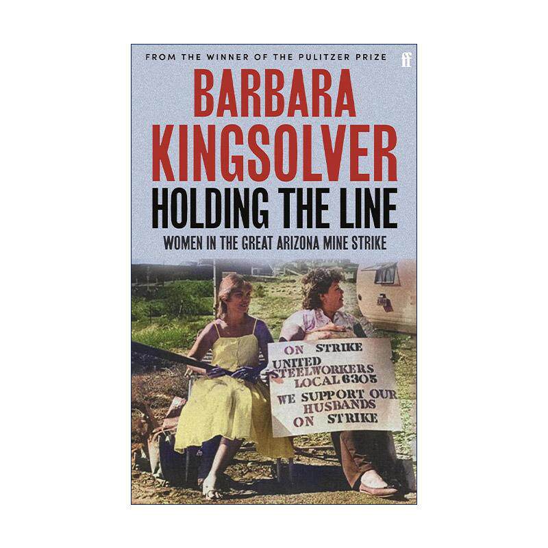 英文原版 Holding the Line 坚守阵地 芭芭拉·金索沃新作 美国纪实文学 英文版 进口英语原版书籍