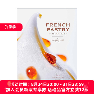 英文原版 French Pastry at the Ritz Paris 巴黎丽兹酒店的法式糕点 精装 英文版 进口英语原版书籍