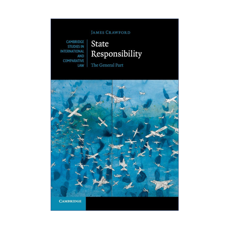国家责任 英文原版 State Responsibility 概述 剑桥国际法和比较法研究系列 英文版 进口英语原版书籍