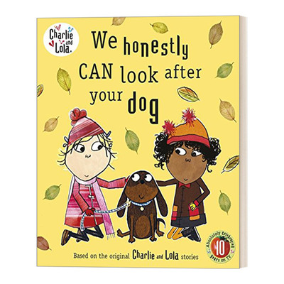 英文原版绘本 Charlie and Lola We Honestly Can Look After Your Dog 查理和罗拉 我们能照顾好小狗 英文版 进口英语原版书籍