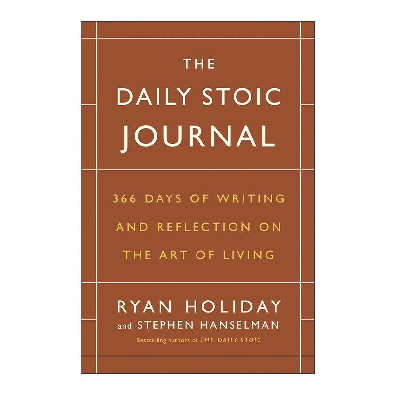 英文原版 The Daily Stoic Journal 每日斯多葛日报 关于生活艺术的366天写作和反思 绝对自控作者Ryan Holiday 精装 进口英语书籍