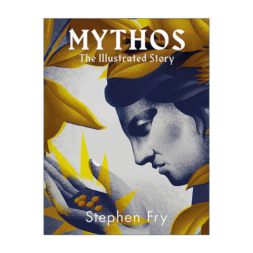 英文原版 Mythos Illustrated 油炸叔讲古希腊神话 斯蒂芬·弗莱 精装插画收藏版 英文版 进口英语原版书籍