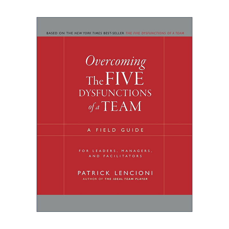 英文原版 Overcoming the Five Dysfunctions of a Team 克服团队协作的五大障碍 派特里克兰西尼奥 英文版 进口英语原版书籍