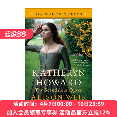 英文原版 Katheryn Howard the Scandalous Queen Six Tudor Queens 05 都铎王朝六王后系列5 凯瑟琳·霍华德 进口英语原版书籍