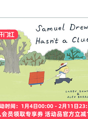 英文原版 Samuel Drew Hasn't a Clue 塞缪尔捡到一个包裹 儿童精装绘本 Gabby Dawnay & Alex Barrow 英文版 进口英语原版书籍