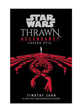 英文原版 Star Wars Thrawn Ascendancy 03 Lesser Evil 星球大战 索龙统治领三部曲3 小恶 精装英文版 进口英语原版书籍