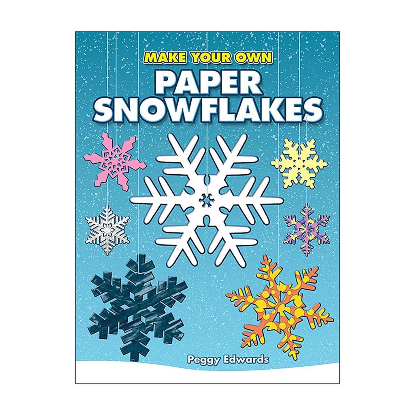 英文原版 Make Your Own Paper Snowflakes 纸质雪花制作指南 折纸 剪纸 手工艺 英文版 进口英语原版书籍