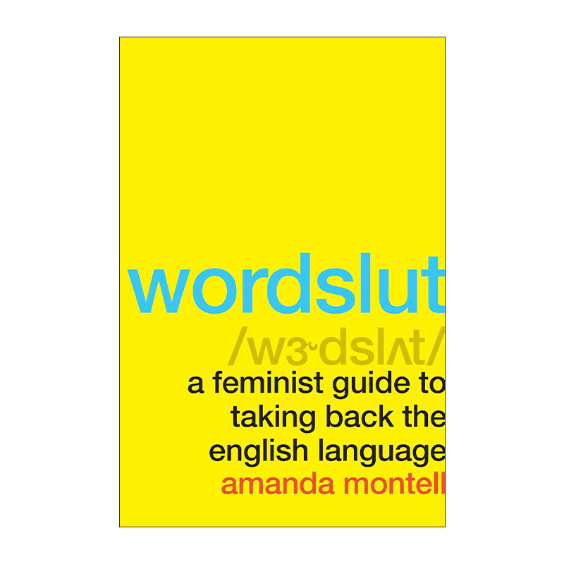 英文原版 Wordslut 语言恶女 女性如何夺回语言 英文版 进口英语原版书籍