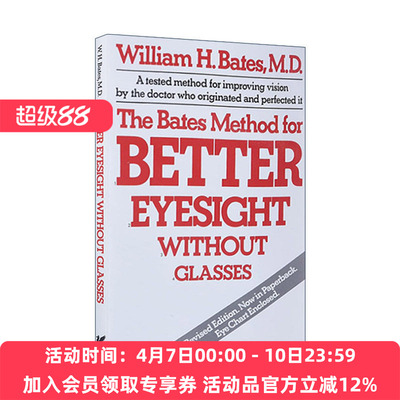 英文原版 The Bates Method for Better Eyesight Without Glasses 和眼镜说再见 改善视力的贝茨博士护眼法 进口英语原版书籍