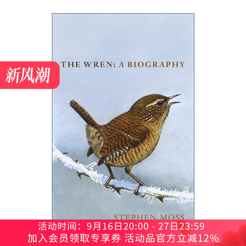 英文原版 The Wren A Biography 鹪鹩传 自然传奇与文化印记 Stephen Moss 精装 英文版 进口英语原版书籍