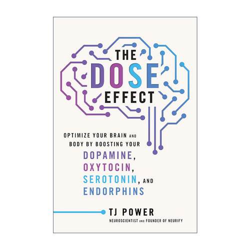 英文原版 The DOSE Effect 剂量效应 一本关于身心荷尔蒙关联的鼓舞人心的自我疗愈指 精装 英文版 进口英语原版书籍