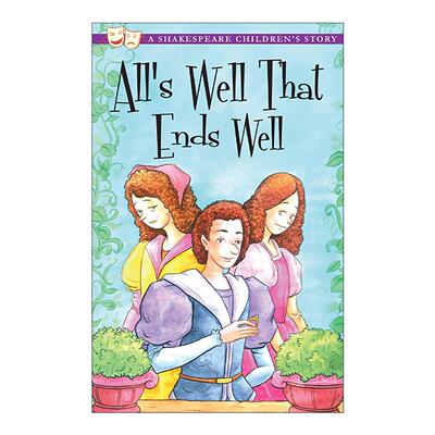 英文原版 A Shakespeare Children's Story All's Well That Ends Well 儿童版莎士比亚 终成眷属 英文版 进口英语原版书籍