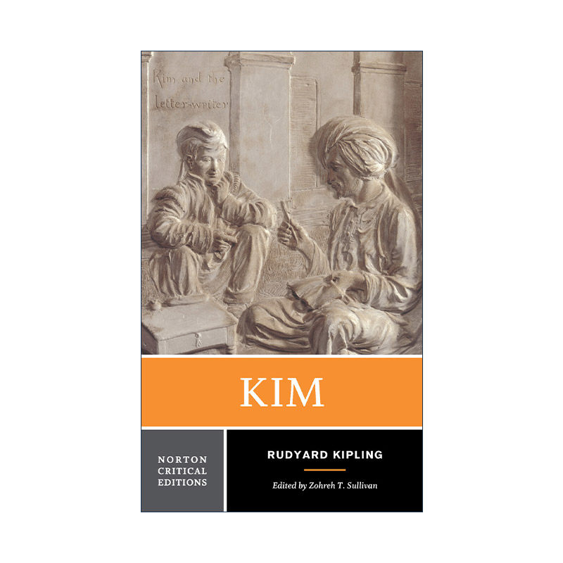 英文原版 Kim 吉姆 诺贝尔文学奖得主Rudyard Kipling 诺顿文学解读系列 Norton Critical Editions 英文版 进口英语原版书籍