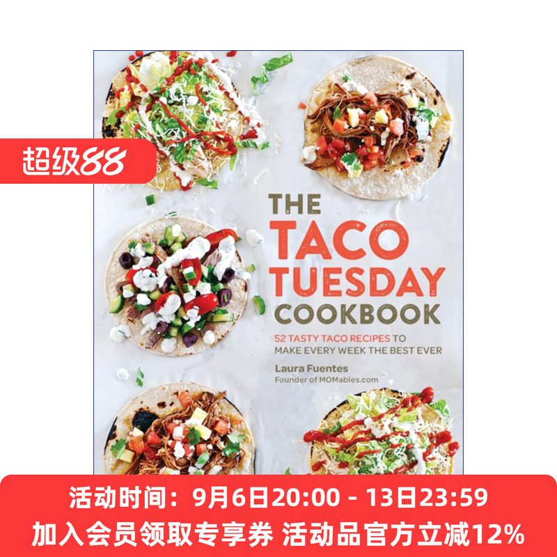 墨西哥玉米饼塔可食谱  英文原版 The Taco Tuesday Cookbook 52道塔克食谱 英文版 进口英语原版书籍