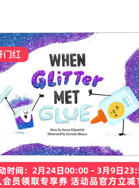 英文原版 When Glitter Met Glue 当闪粉遇到胶水 儿童社交友谊 精装绘本 英文版 进口英语原版书籍