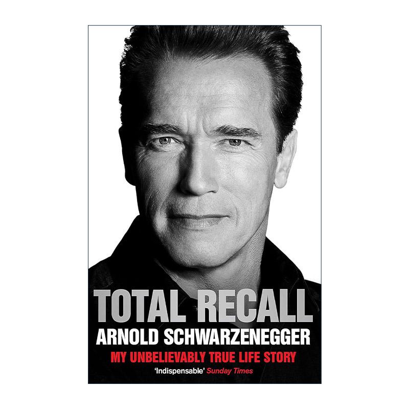 英文原版 Total Recall 终结者 施瓦辛格自传 英文版 进口英语原版书籍