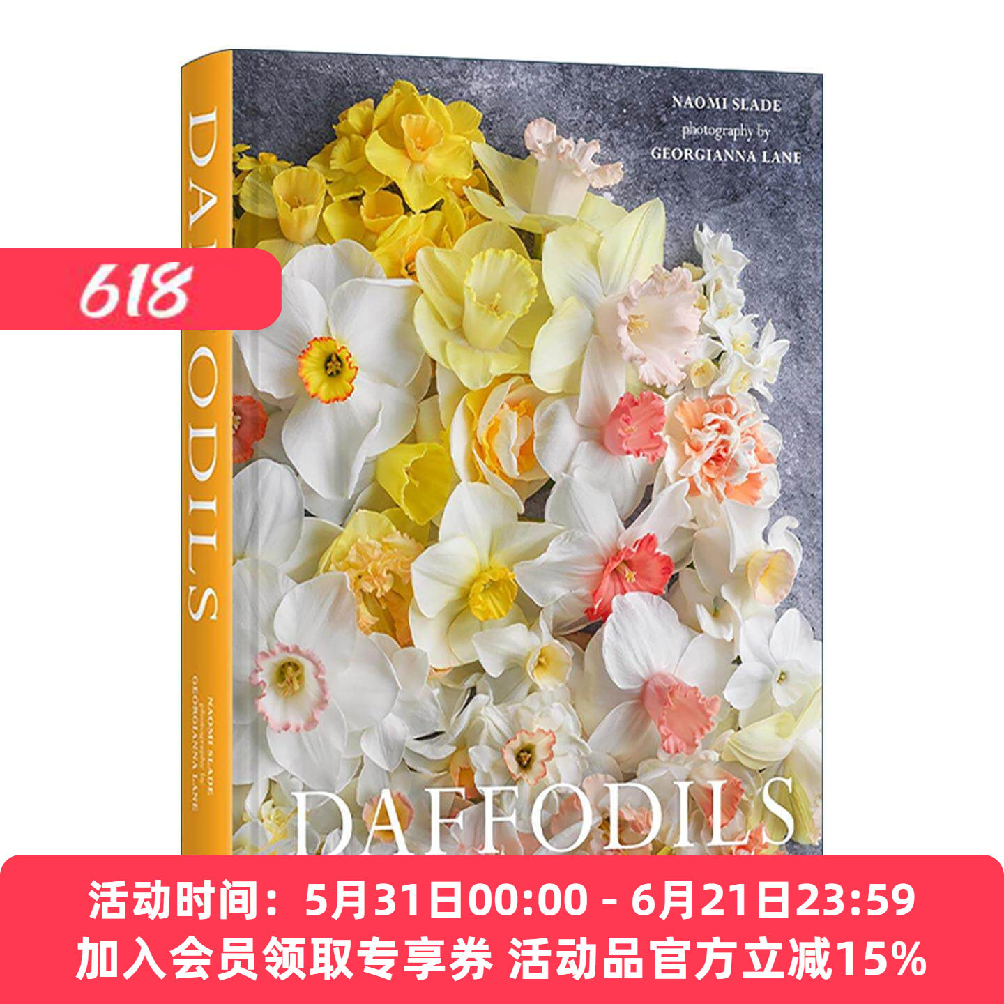 英文原版 Daffodils Beautiful Varieties for Home and Garden 黄水仙 适合家庭和花园的美丽品种 精装花卉画册 进口英语原版书籍