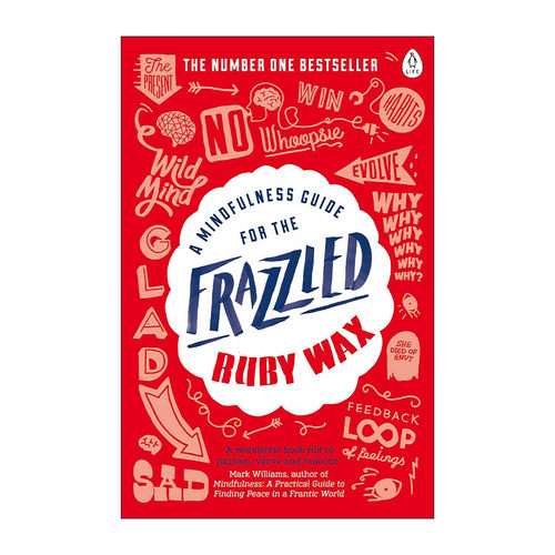 英文原版 A Mindfulness Guide for the Frazzled 对疲惫者的正念指引 鲁比·瓦克斯 英文版 进口英语原版书籍