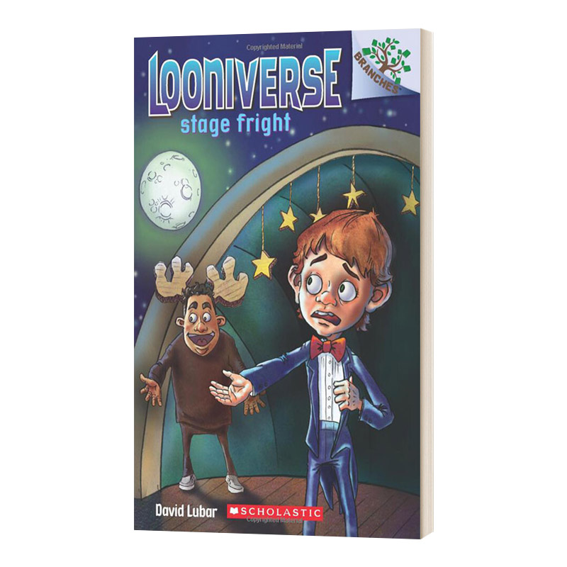 英文原版 Looniverse #4 Stage Fright 怪诞世界4 学乐大树系列 儿童文学 故事读物 英文版 进口英语原版书籍
