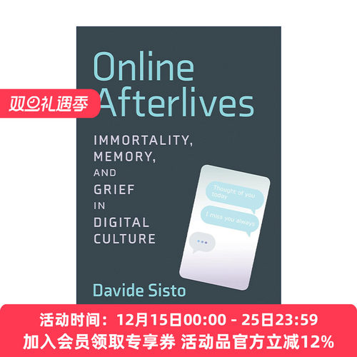 英文原版 Online Afterlives (The MIT Press) 线上身后事 数字文化中的死亡 记忆和哀悼 Davide Sisto 英文版 进口英语原版书籍