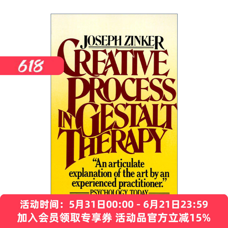 英文原版 Creative Process in Gestalt Therapy 完形疗法的创意历程 格式塔疗法 自我治疗 心理学 Joseph Zinker 英文版