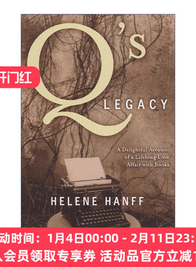 Q的传奇 英文原版 Q's Legacy 女性传记 查令十字街84号作者海莲·汉芙Helene Hanff 英文版 进口英语原版书籍