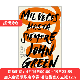 西班牙语原版 Mil veces hasta siempre Turtles All the Way Down 龟背上的世界 西班牙语版 John Green 进口原版书籍