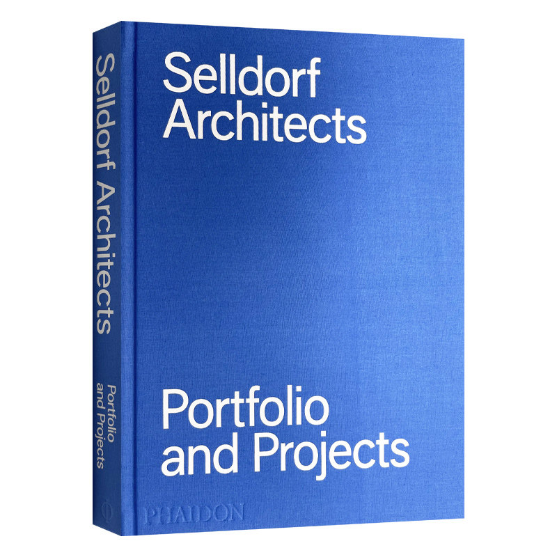 英文原版 Selldorf Architects 纽约设计事务所Selldorf Architects 项目作品合集 精装 英文版 进口英语原版书籍