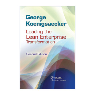 英文版 书籍 Leading Enterprise Transformation Lean 英文原版 the 进口英语原版 企业精益转型 精装 领导之道