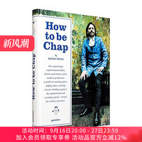如何成为绅士 英文原版 How to Be Chap 男士服饰服装时尚画册 精装 英文版 进口英语原版书籍