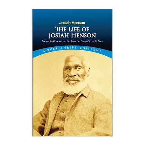 英文原版 The Life of Josiah Henson 乔赛亚·亨森传 斯托夫人的汤姆叔叔原型 Dover Thrift Editions 英文版 进口英语原版书籍