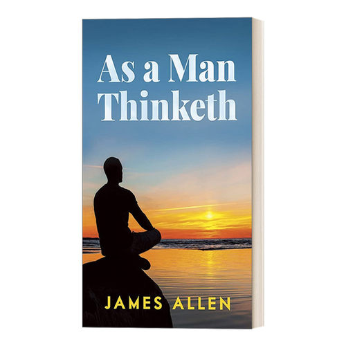 英文原版 As a Man Thinketh 做你想做的人 励志随笔 英文版 进口英语原版书籍