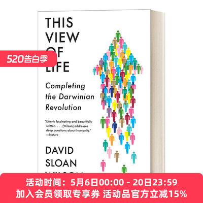 英文原版 This View of Life Completing the Darwinian Revolution 生命视角 完成达尔文的革命 进化论 David Sloan Wilson英文版