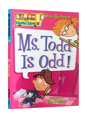 英文原版 My Weird School 12 Ms. Todd Is Odd! 疯狂学校第一季12 英文版 进口英语原版书籍