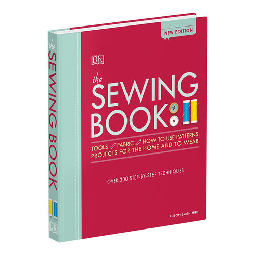 英文原版 The Sewing Book 缝纫参考指南 指导缝制衣服技巧科普读物 DK百科 英文版