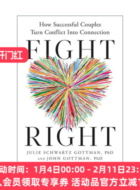 英文原版 Fight Right 正确的争吵 成功的夫妻是如何化矛盾为亲情的 幸福的婚姻作者John Gottman 精装 英文版 进口英语原版书籍