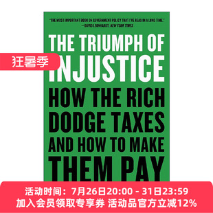 英文原版 The Triumph of Injustice 不公正的胜利 富人如何逃税 如何让富人纳税 伊曼纽尔·赛斯 英文版 进口英语原版书籍