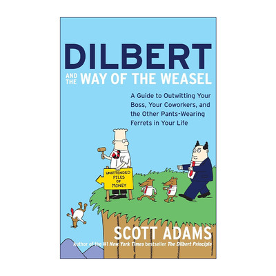 呆伯特 黄鼠狼当道 英文原版 Dilbert and the Way of the Weasel 企业管理漫画 英文版 进口英语原版书籍