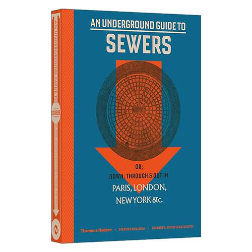 英文原版 An Underground Guide To Sewers 下水道 地下城市折叠史 排水工程 斯蒂芬·哈利迪 精装 英文版 进口英语原版书籍