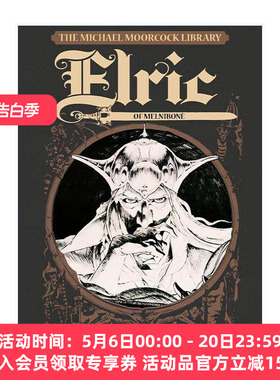 英文原版 Elric Vol.1 Elric of Melniboné 迈克尔·穆考克 艾尔瑞克传说漫画1 梅尼博内的皇子 精装 Michael T. Davis 英文版