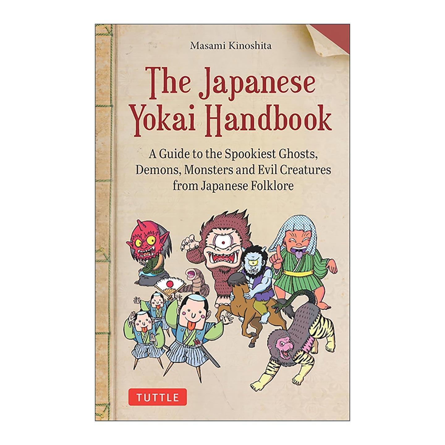 英文原版 The Japanese Yokai Handbook 日本妖怪指南 民间传说中的幽灵 恶魔 怪物和邪恶生物指南 英文版 进口英语原版书籍