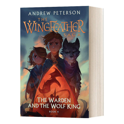 英文原版小说 Wingfeather Series 4 The Warden and The Wolf King 羽翼传奇4 英文版 进口英语原版书籍