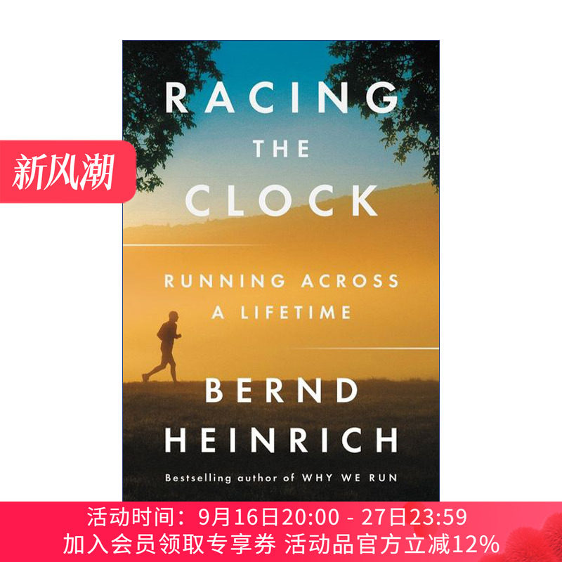 与生命中的时钟赛跑 英文原版 Racing the Clock 佛蒙特大学生物系教授 Bernd Heinrich 英文版 进口英语原版书籍