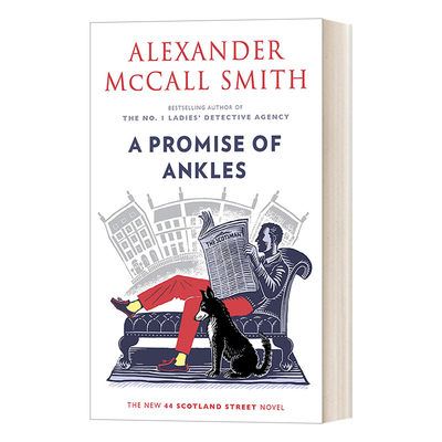 英文原版 A Promise of Ankles 44 Scotland Street Series 14 苏格兰街44号系列14 脚踝的承诺Alexander McCall Smith 英文版