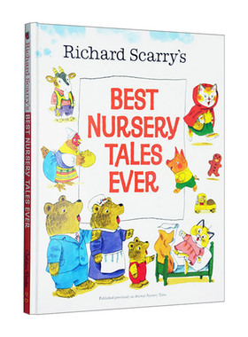 华研原版 英文原版 Richard Scarry's Best Nursery Tales Ever 斯凯瑞 有史以来最好的托儿所 精装 英文版 进口英语原版书籍