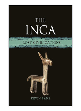 英文原版 The Inca 美洲的罗马人 南美印加文明 精装 失落文明史系列 英文版 进口英语原版书籍