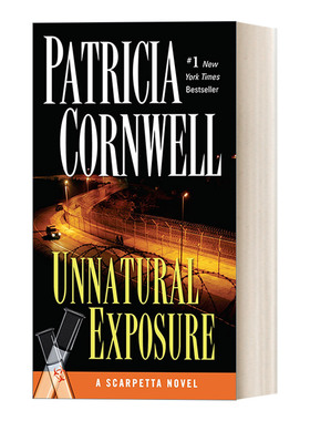 英文原版 Unnatural Exposure Kay Scarpetta 08 首席女法医系列08 致命暴露 惊悚悬疑探案小说 Patricia Cornwell 进口书籍